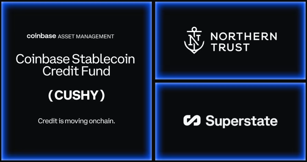 Coinbase launches CUSHY tokenized credit fund with Superstate FundOS Coinbase launches CUSHY tokenized credit fund with Superstate FundOS: The institutional strategy offers 24/7 onchain access to diversified credit across Ethereum, Solana, and Base networks.