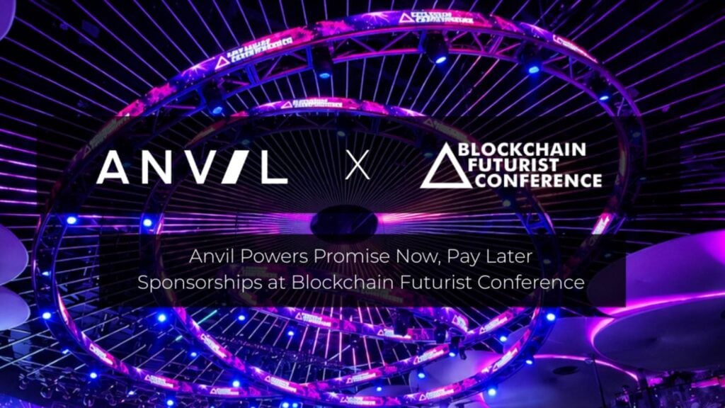 Blockchain Futurist Conference: Anvil to debut 'Letters of Credit' for sponsors Blockchain Futurist Conference: Anvil to debut 'Letters of Credit' for sponsors
