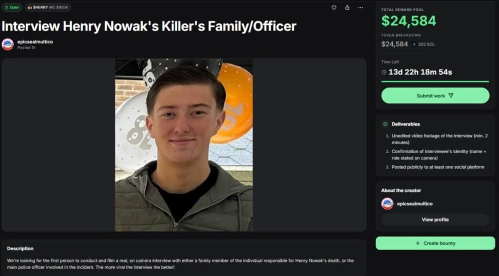Pump.fun GO Bounties draw backlash with suicide offers, violent tasks Pump.fun GO Bounties draw backlash with suicide offers, violent tasks: The Solana meme coin platform launched an onchain bounty marketplace. Within hours, users posted tasks offering crypto for suicide attempts, interviewing murder victims' families, and filming dangerous stunts.