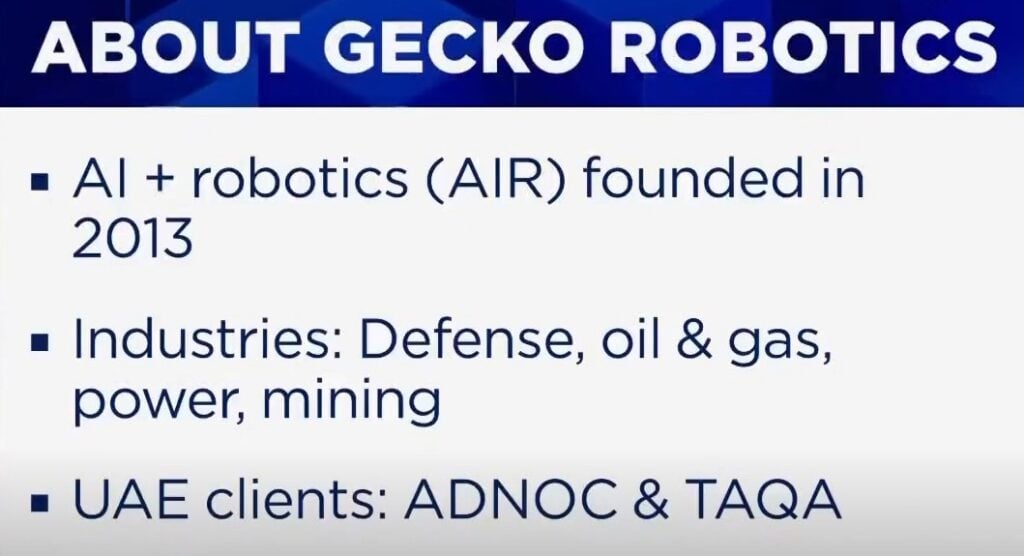 UAE beats US, China in practical AI use, says Gecko Robotics CEO While the U.S. and China battle over AI model development, the UAE is quietly winning the race for real-world deployment of robotics and AI across critical industries, according to Gecko Robotics CEO Jake Loosararian.